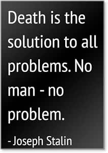 Amazon.com: Death is The Solution to All Problems. No Man... - Joseph ...