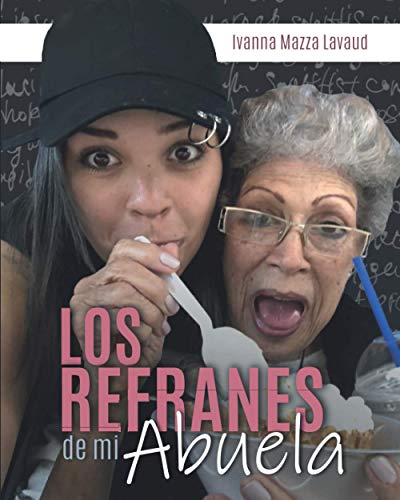 LOS REFRANES DE MI ABUELA
