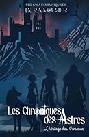 Les chroniques des astres: L'héritage des Gémeaux (French Edition) B0F5NDVKDH Book Cover