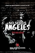 No Seréis Ángeles (Hugo Vallejo nº 6)