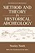 Method and Theory in Historical Archeology (Foundations of Archaeology)