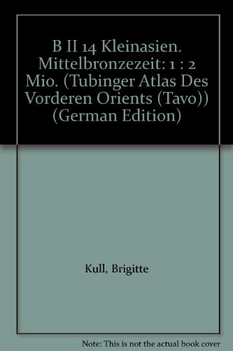 Kleinasien. Mittelbronzezeit. B II 14: 1: 2 Mio. [German] 3882267690 Book Cover