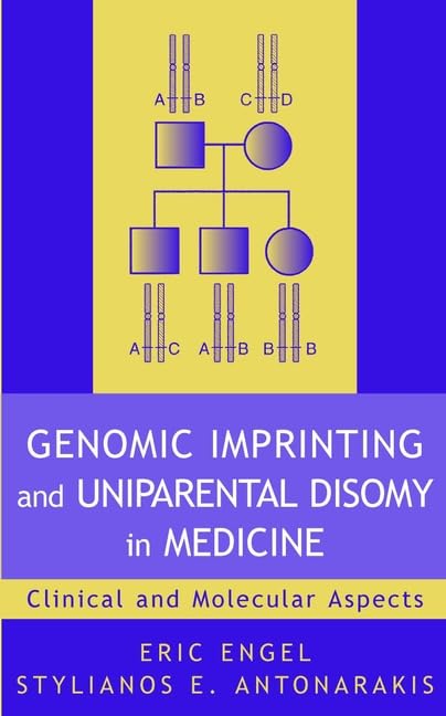 Buy Genomic Imprinting and Uniparental Disomy in Medicine: Clinical and Molecular Aspects — BookShops.in