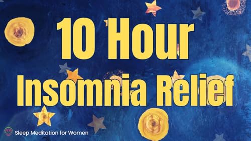 10 Hour Sleep Meditation for Insomnia 😴 Fall Asleep Fast and Stay Asleep All Night