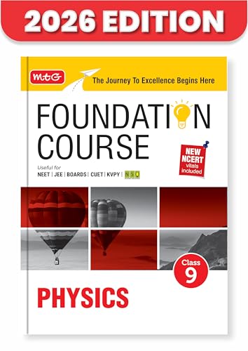 Image of MTG Foundation Course Class 9 Physics For NEET, IIT-JEE, CUET & Boards Exams | Based on New NCERT Syllabus & Pattern 2026-2027