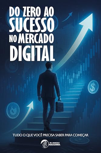 Do zero ao sucesso no mercado digital