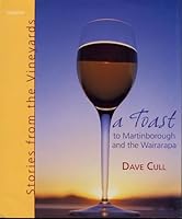 A Toast to Martinborough and the Wairarapa: Stories from the Vineyards 187713578X Book Cover