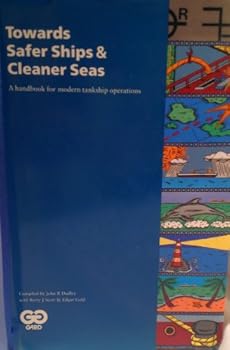 Unknown Binding Towards Safer Ships & Cleaner Seas Book