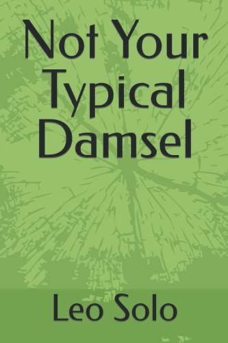 Not Your Typical Damsel