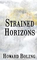 Strained Horizons 1517057868 Book Cover