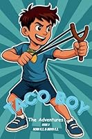 Taco Boy: The Adventures - Issue 2 B0G366NMYP Book Cover