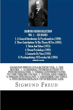 SIGMUND FREUD COLLECTION VOL. 1 SIX BOOKS 1. A General Introduction To Psychoanalysis 2. Three Contributions To The Theory Of Sex 3. Totem And ... Da Vinci 6. Psychopathology Of Everyday Life