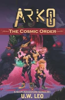 Paperback ARKO The Cosmic Order (A Sci-fi Adventure Series) Book