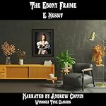 Cover of The Ebony Frame