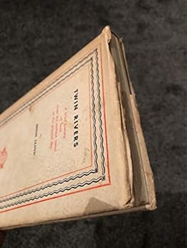 Hardcover Twin rivers,: A brief history of Iraq from the earliest times to present day Book