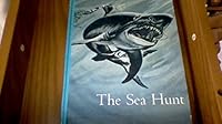 The Sea Hunt B000K01EJQ Book Cover
