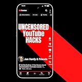  Uncensored YouTube Hacks: Pro Tips You Need to Master Video Impact