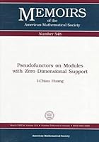 Pseudofunctors on Modules With Zero Dimensional Support (Memoirs of the American Mathematical Society) 0821826085 Book Cover