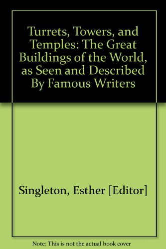 Turrets, Towers, and Temples: the Great Buildin... B000KHB7K0 Book Cover