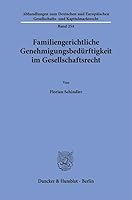 Familiengerichtliche Genehmigungsbedurftigkeit Im Gesellschaftsrecht (German Edition) 3428193202 Book Cover