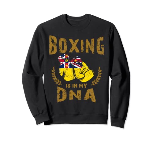 Boxing is in my DNA Niue Bandera Guantes de boxeo Sudadera