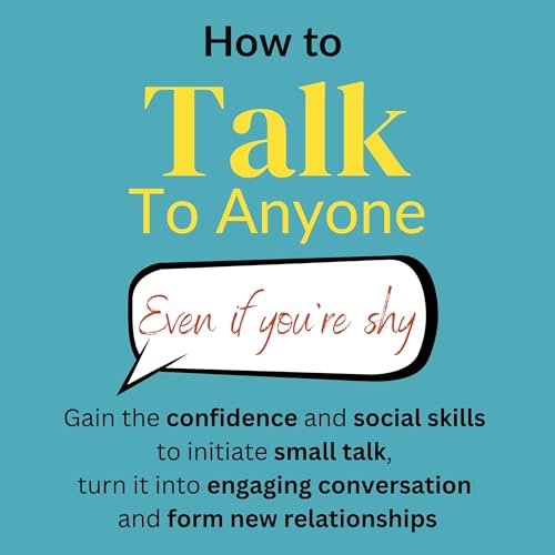 How to Talk to Anyone Even If You&rsquo;re Shy by Megan Elaine
