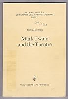 Mark Twain and the theatre 3418000711 Book Cover