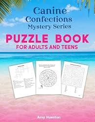 Canine Confections Mystery Series Puzzle Book for Adults and Teens: