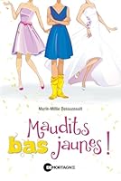 Maudits bas jaunes! 2896624414 Book Cover