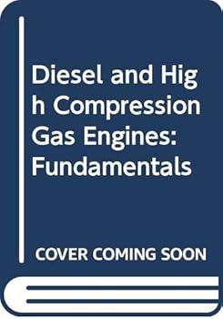 Hardcover Diesel and High Compression Gas Engines: Fundamentals Book