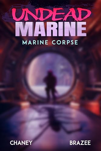 Marine Corpse (Undead Marine Book 4) (English Edition)