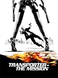 Transporter - Die Mission