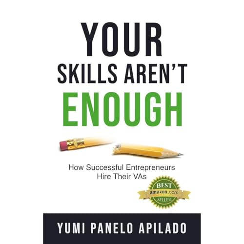 Your Skills Aren't Enough Audiobook By Yumi P Apilado cover art