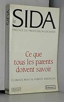Paperback SIDA, ce que tous les parents doivent savoir (French Edition) [French] Book