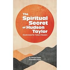 The Spiritual Secret of Hudson Taylor Audiolibro Por Dr. and Mrs. Howard Taylor arte de portada