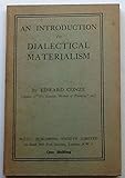 The scientific method of thinking; an introduction to dialectical materialism / by Edward Conze