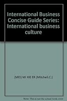 International Business Concise Guide Series: International business culture 7810468170 Book Cover