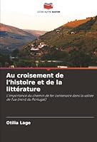 Au croisement de l'histoire et de la littérature (French Edition) 6208899605 Book Cover