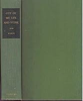 Out of my life and work B00086DQD4 Book Cover