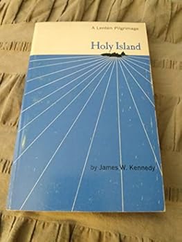 Holy Island,: A Lenten pilgrimage