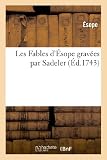 Les Fables d’Ésope gravées par Sadeler (Éd.1743)