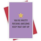 Funny Anniversary Card for Him Her, Humorous Motivational Card for BF GF, You Are Pretty Awesome Car