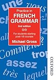 grossenbacher michael weier  Practice in French Grammar - Second Edition (Caribbean Examinations Council)