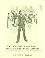 Cancionero Tradicional de La Provincia de Madrid 8445124536 Book Cover