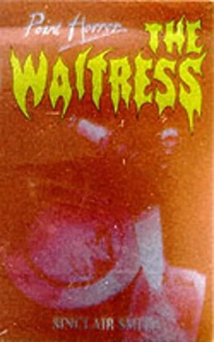 The Waitress (Point Horror) 0439010896 Book Cover