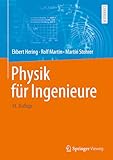 Physik für Ingenieure - Ekbert Hering, Rolf Martin, Martin Stohrer Mitwirkende: Hanno Käß, Harald Lesch, Marcus Liebschner, Günther Kurz, Wolfgang Schulz 