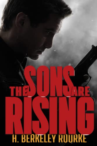 The Sons Are Rising (Sons of the American Fatherland)