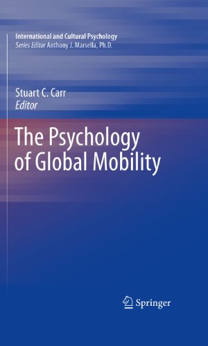The Psychology of Global Mobility (International and Cultural Psychology)