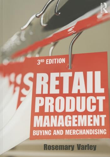 Retail Product Management: Buying and Merchandishing (Third Editi...