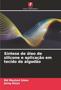 Paperback Síntese de óleo de silicone e aplicação em tecido de algodão [Portuguese] Book